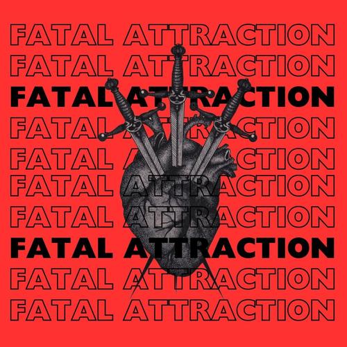 Fatal Attraction (feat. Rhea) [Explicit]
