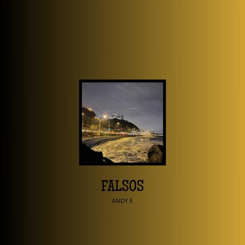 Falsos (Explicit)