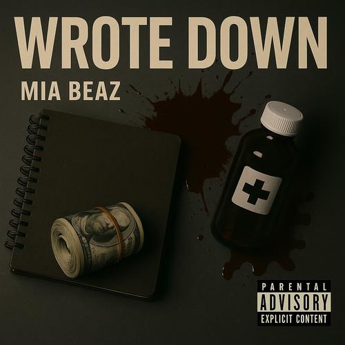 Wrote Down (Explicit)