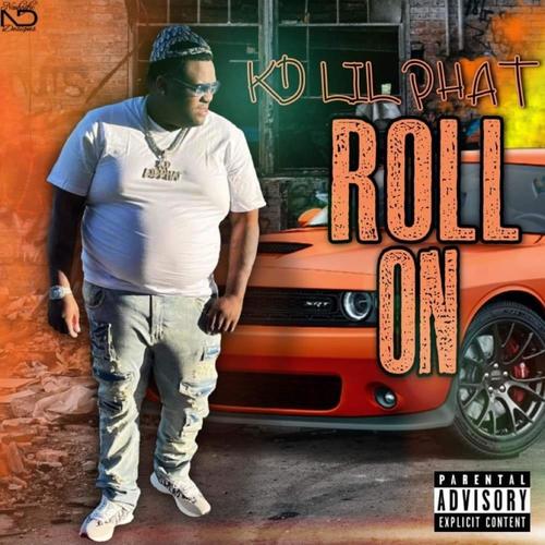 Roll On (Explicit)