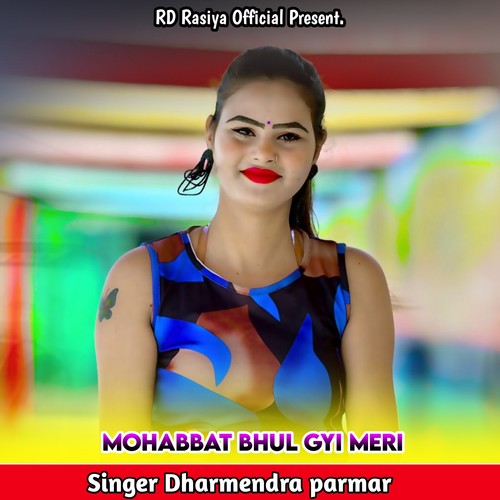 Mohabbat Bhul Gyi Meri