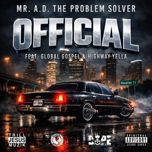 Official (feat. Global Gospel & Highway Yella)
