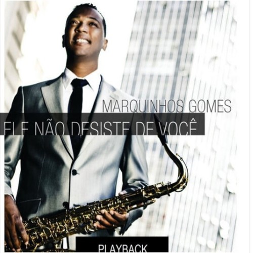 Ele Não Desiste de Você (Playback)