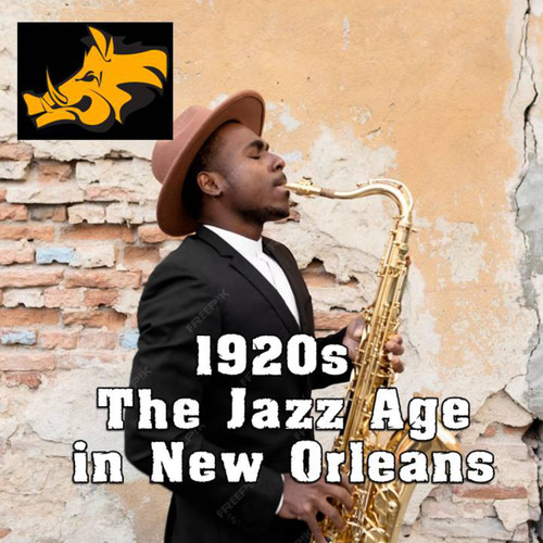 1920s: The Jazz Age In New Orleans