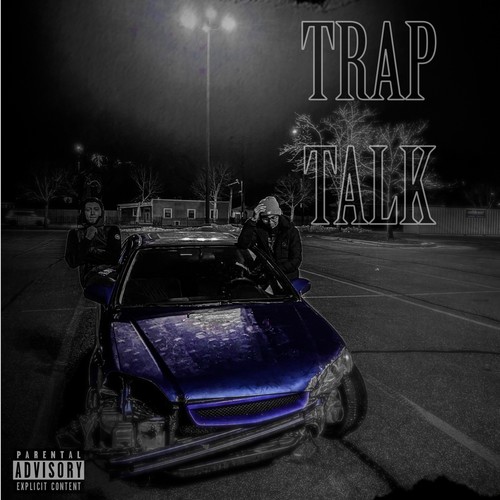 Trap Talk (Explicit)