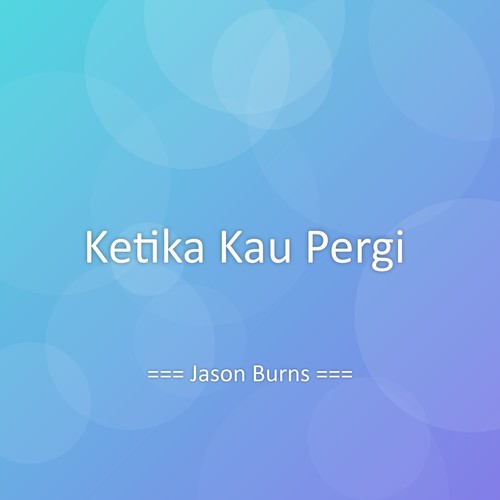 Ketika Kau Pergi