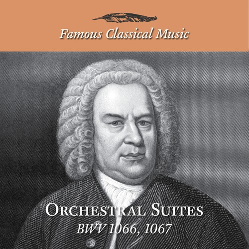 Simply Bach: Orchestral Suites (Famous Classical Music)