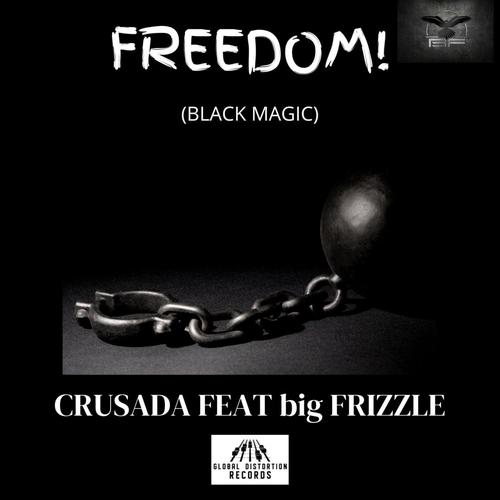 Freedom (feat. big Frizzle) [Explicit]