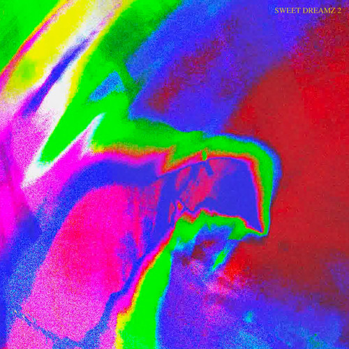Sweet Dreamz 2 (Explicit)