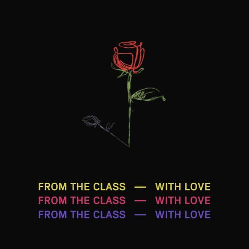 From The Class - With Love