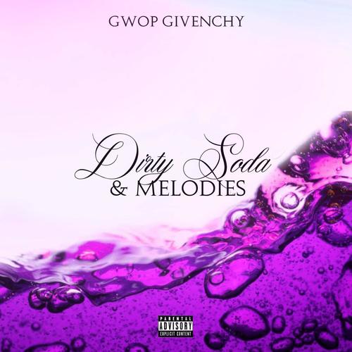Dirty Soda & Melodies (Explicit)