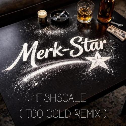 Fishscale Too Cold (Explicit)