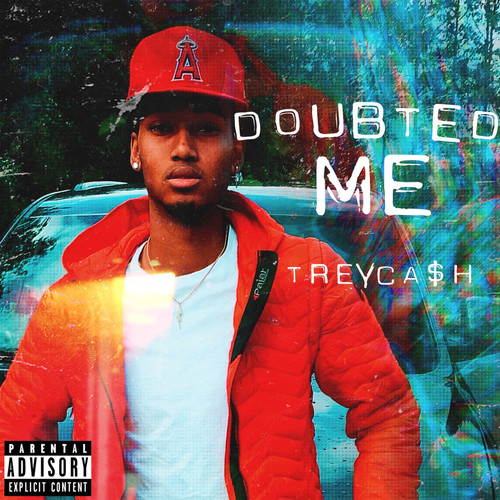 Doubted Me (Explicit)