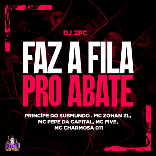 Faz a Fila Pro Abate (Explicit)