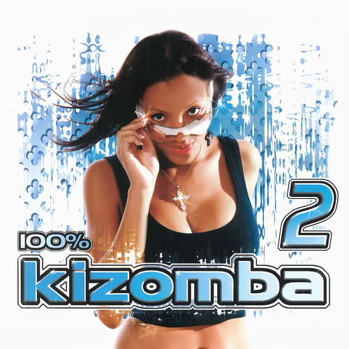 100% Kizomba, Vol. 2