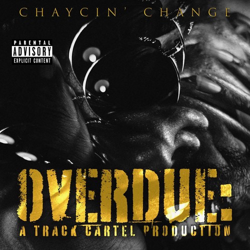 OVERDUE: A Track Cartel Production (Explicit)