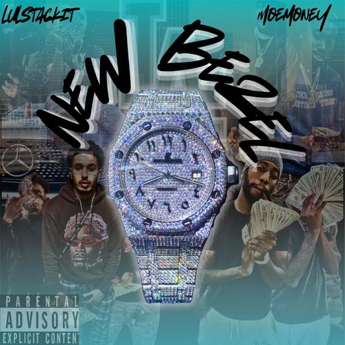 New Bezel (feat. Lul Stackit) [Explicit]