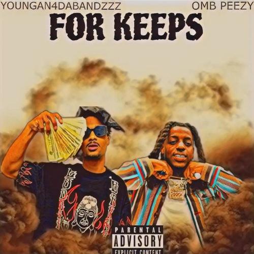 For Keeps (feat. Omb Peezy) [Explicit]