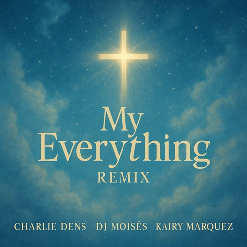 My Everything - Remix
