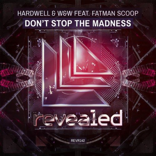 Don't Stop The Madness