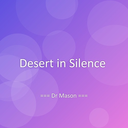 Desert in Silence