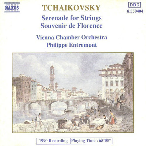 Tchaikovsky: Serenade for Strings & Souvenir de Florence (柴可夫斯基:弦乐小夜曲和佛罗伦萨的回忆)