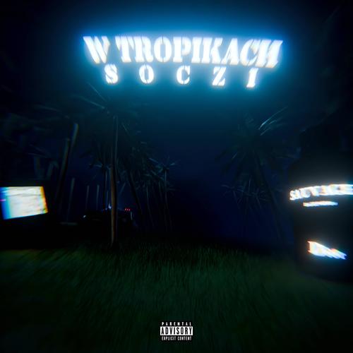 W Tropikach (Explicit)