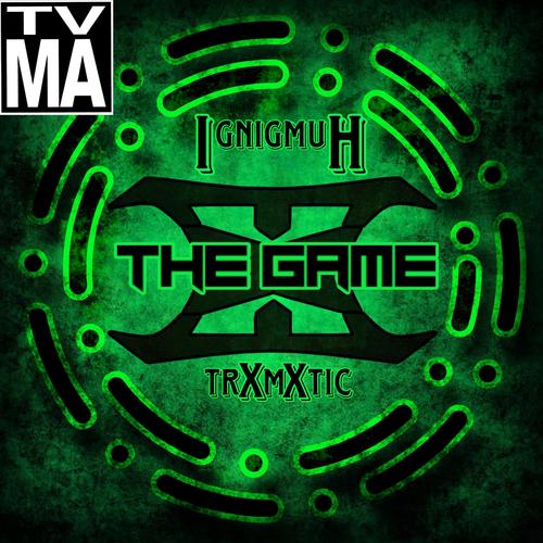 The Game (feat. TrXmXtic) [Explicit]