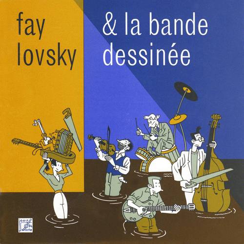 Fay Lovsky & La Bande Dessinée