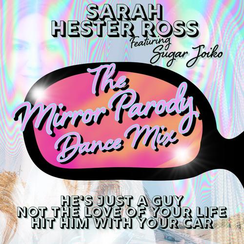 He's Just A Guy (Not The Love of Your Life) (feat. Sugar Joiko)