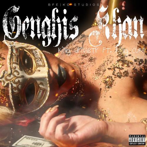 Genghis Khan (feat. King Dynasty) [Explicit]