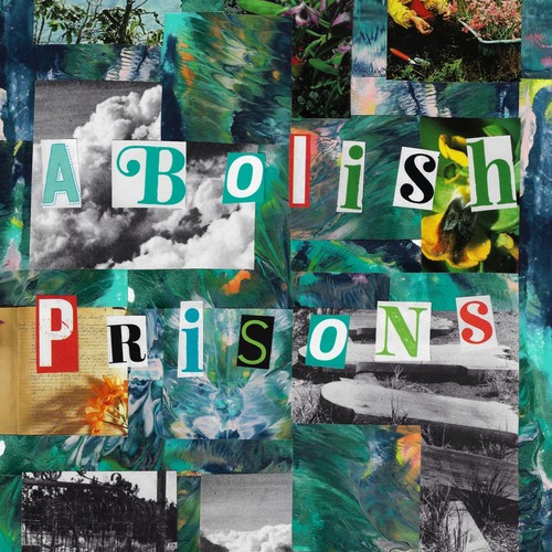 End All Suffering (Abolish Prisons!)