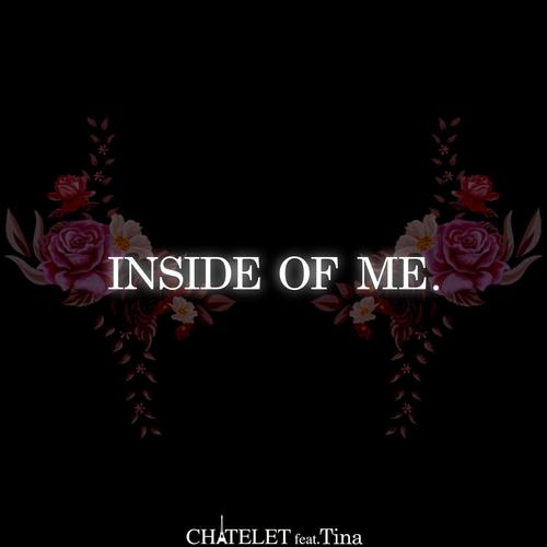 Inside of Me (feat. Tina)