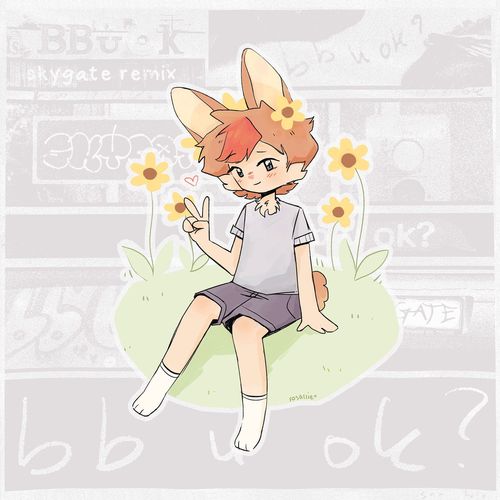 bb u ok? (skygate remix)