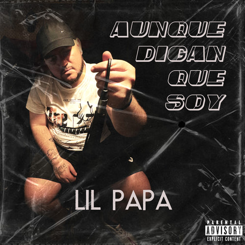 AUNQUE DIGAN QUE SOY (Explicit)