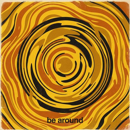 Be Around (Radio Edit)