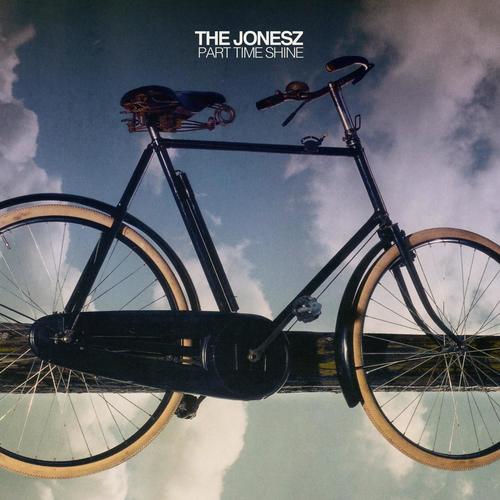 PART TIME SHINE (feat. the Jonesz & Jesse Maxwell) [Explicit]