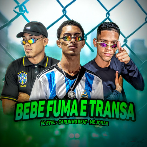 Bebe Fuma e Transa (Explicit)