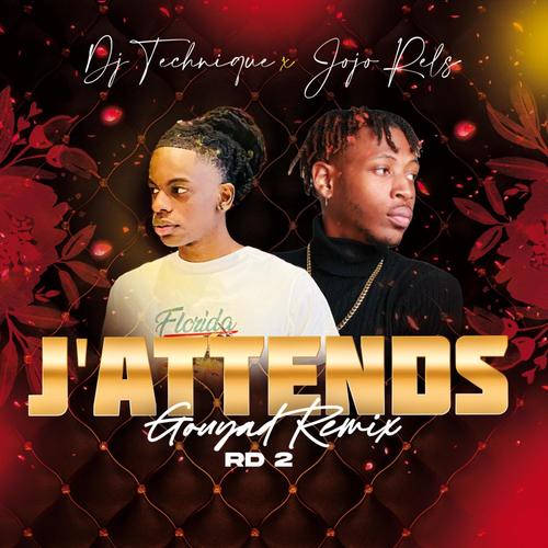 J'attends (feat. JoJo Rels) [Gouyad Remix]