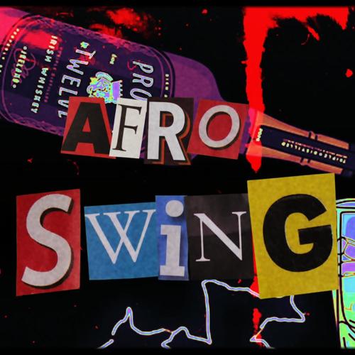 Afro swing (Explicit)