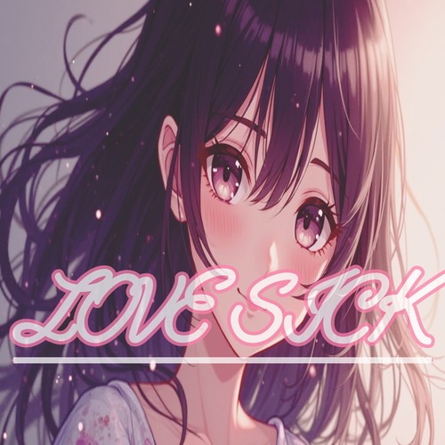LOVE SICK
