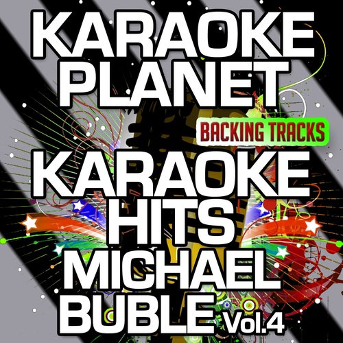 Karaoke Hits Michael Bublé, Vol. 4 (Karaoke Version)