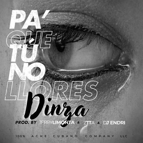 Pa que tu no llores (feat. Ray Productions )