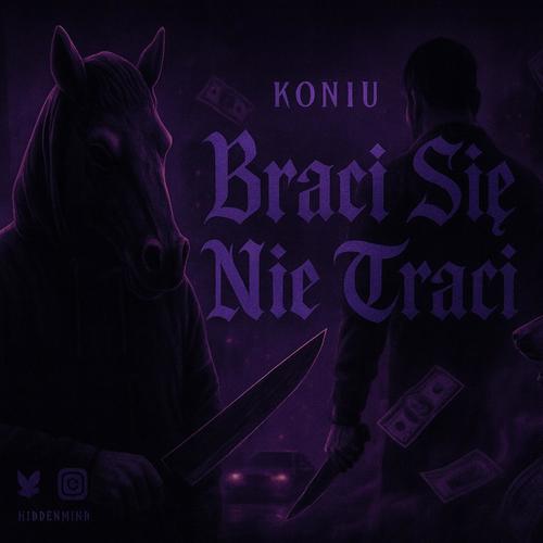 Braci Się Nie Traci (Explicit)