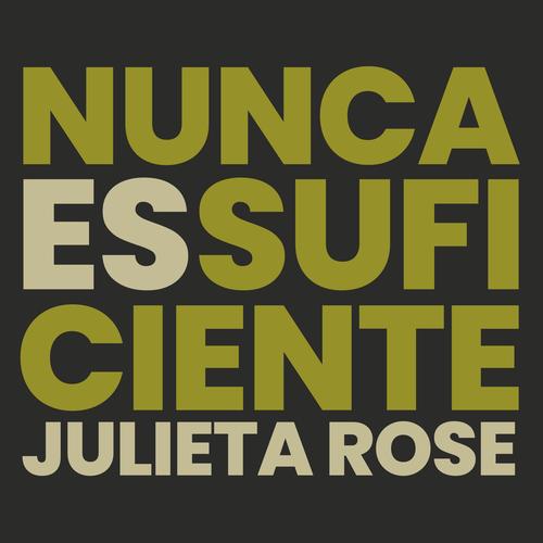 Nunca Es Suficiente