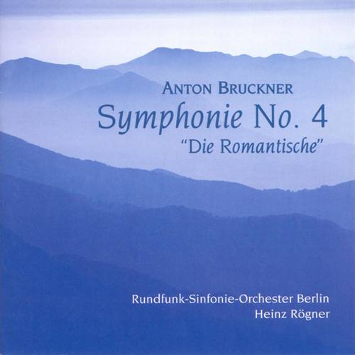 Anton Bruckner.: Symphony No. 4, 