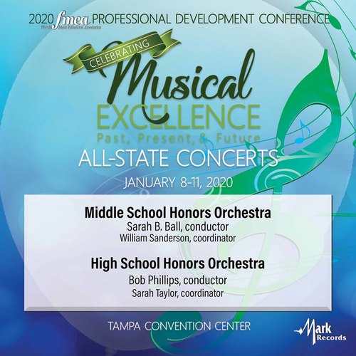 2020 Florida Music Education Association (FMEA) : Middle & High School Honors Orchestra [Live]