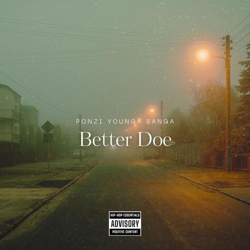 Better Doe (feat. Younga & Banga Bandanaz) [Explicit]