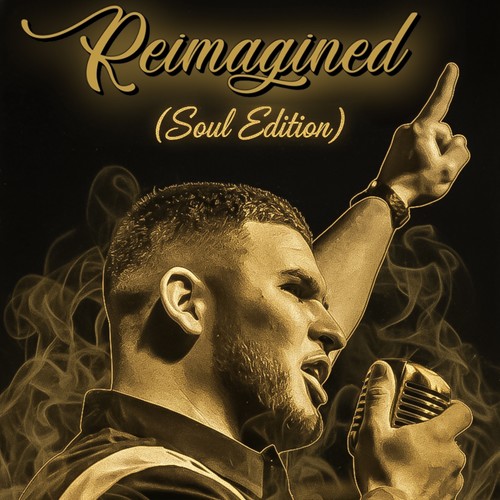 REiMAGiNED (SOUL EDITION) [Explicit]