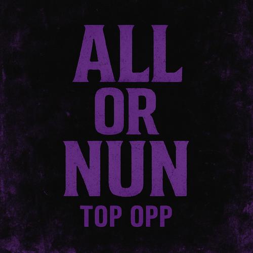 ALL OR NUN (Explicit)